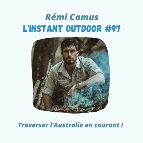 Rémi Camus – Traverser l’Australie en courant !